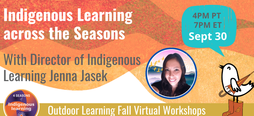 Indigenous Learning across the Seasons - Outdoor Learning School & Store