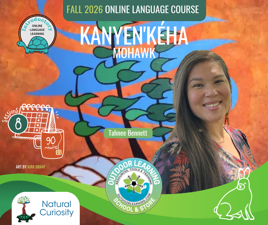 Kanyen'keha (Mohawk) Introductory Language Course - Outdoor Learning ...