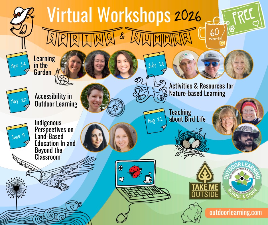 Free Spring & Summer Virtual Workshops - Outdoor Learning School & Store